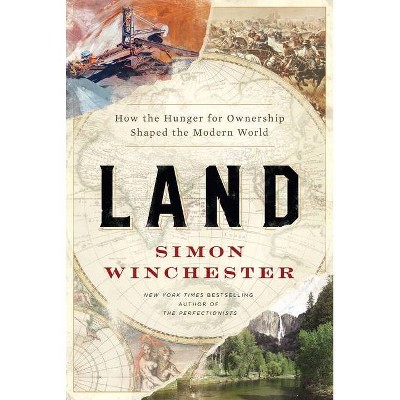 Land - by Simon Winchester