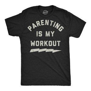 Mens Funny T Shirts Parenting Is My Workout Sarcastic Fitness Joke Graphic Novelty Tee for Men - Crazy Dog Men's T Shirt - 1 of 4