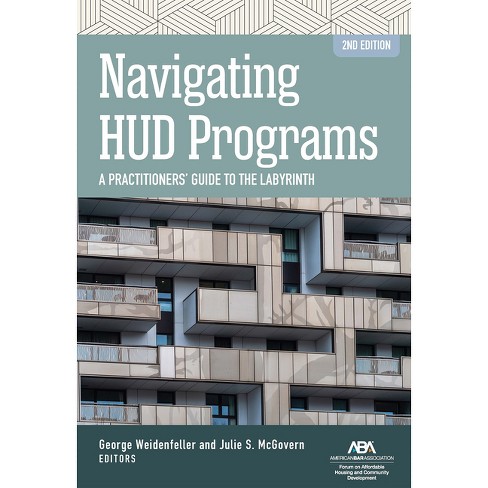 Navigating HUD Programs - by  George Weidenfeller & Julie S McGovern (Paperback) - image 1 of 1