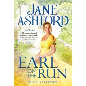 Earl on the Run - (The Duke's Estates) by  Jane Ashford (Paperback) - 1 of 1