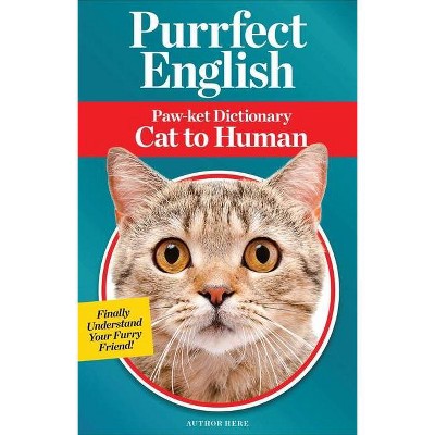 Purrfect English - by  Jillian Blume (Paperback)