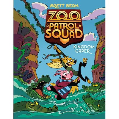 Kingdom Caper #1 - (Zoo Patrol Squad) by Brett Bean