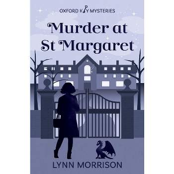 Murder at St Margaret - (The Oxford Key Mysteries) by  Lynn Morrison (Paperback)