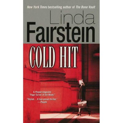 Cold Hit - by  Linda Fairstein (Paperback)