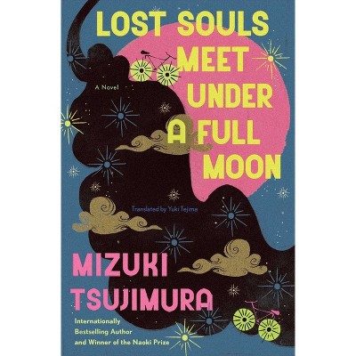 Lost Souls Meet Under a Full Moon - by  Mizuki Tsujimura (Paperback)