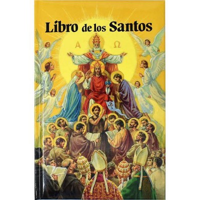 Libro de Los Santos - by  Lawrence G Lovasik (Hardcover)