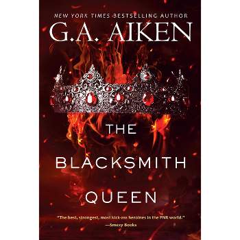 The Blacksmith Queen - (Scarred Earth Saga) by  G a Aiken (Paperback)