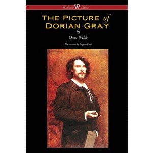 The Picture of Dorian Gray (Wisehouse Classics - with original illustrations by Eugene Dété) - by  Oscar Wilde (Paperback) - 1 of 1