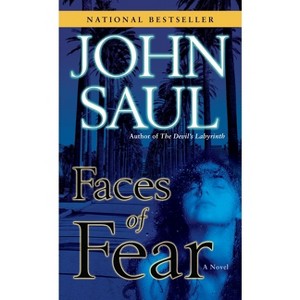 Faces of Fear - by  John Saul (Paperback) - 1 of 1