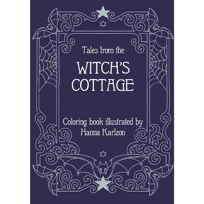 Tales from the Witch's Cottage - (Hanna Karlzon) (Hardcover)