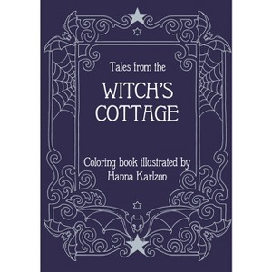 Tales from the Witch's Cottage - (Hanna Karlzon) (Hardcover) - 1 of 1