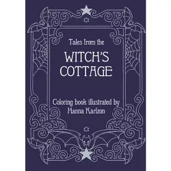 Tales from the Witch's Cottage - (Hardcover)