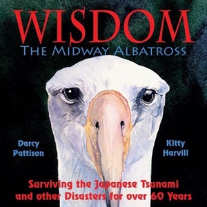 Wisdom, the Midway Albatross - by Darcy Pattison - 1 of 1