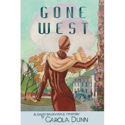 Gone West - (Daisy Dalrymple Mysteries) by  Carola Dunn (Paperback)