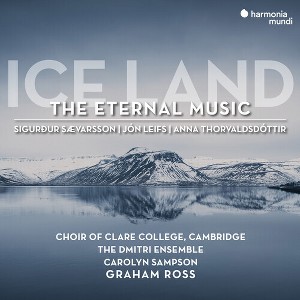 Choir of Clare College Cambrige - Ice Land - The Eternal Music (CD) - 1 of 1