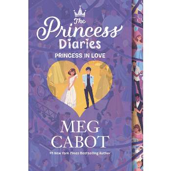 The Princess Diaries Volume III: Princess in Love - by  Meg Cabot (Paperback)