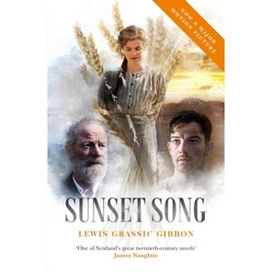 Sunset Song - (Canons) by  Lewis Grassic Gibbon (Paperback) - 1 of 1