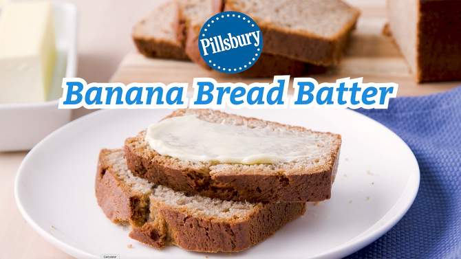 Pillsbury Banana Bread Batter, Cut &#38; Squeeze Package - 30oz, 2 of 10, play video