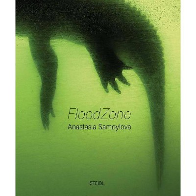 Anastasia Samoylova: Floodzone - (Hardcover)