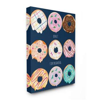 Stupell Industries Donut Stop Dreaming Motivational Dessert Pun Gallery Wrapped Canvas Wall Art, 30 x 40