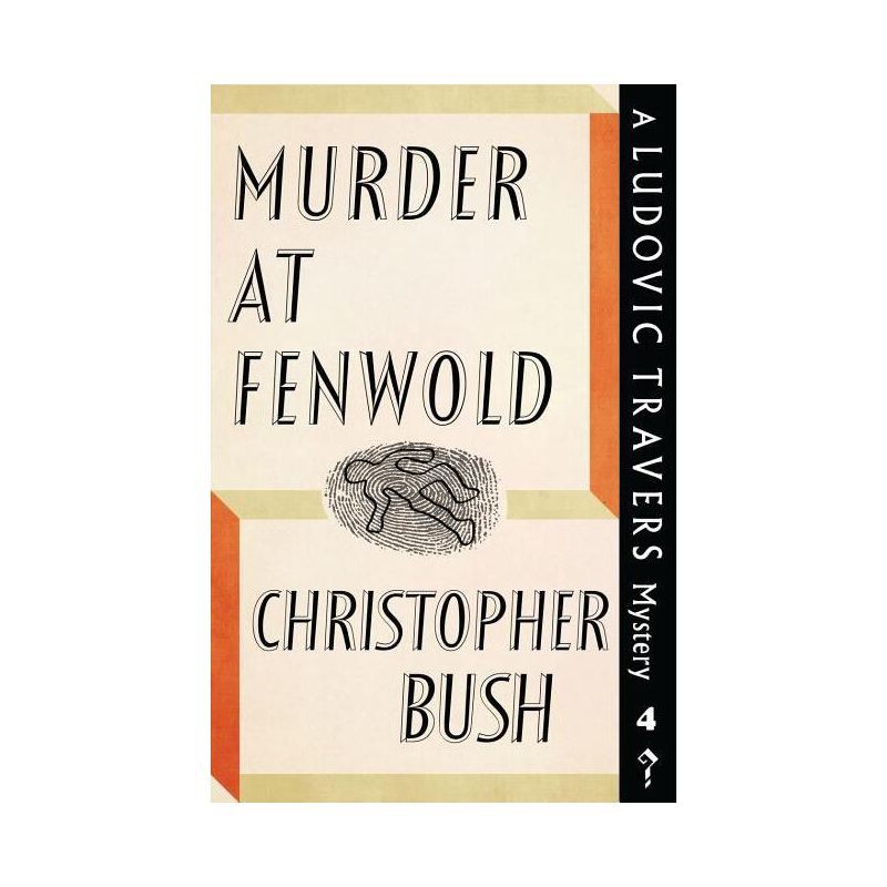 Murder at Fenwold - by  Christopher Bush (Paperback), 1 of 2
