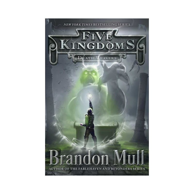 Death Weavers - (Five Kingdoms) by  Brandon Mull (Paperback), 1 of 2