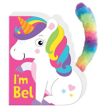 Little Tails: I'm Bel the Unicorn - (Board Book)