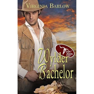 Wylder Bachelor - by  Virginia Barlow (Paperback)