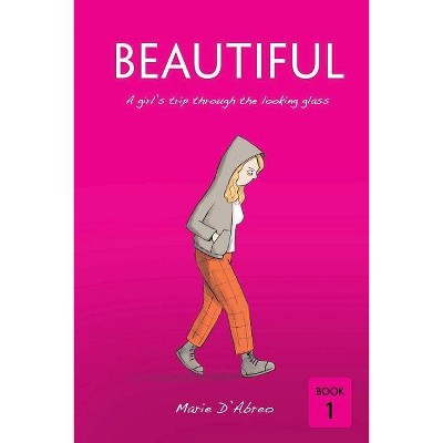 Beautiful - by  Marie D'Abreo (Paperback)