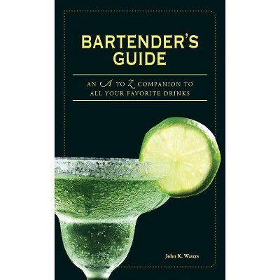 Bartender's Guide - by  John K Waters (Paperback)