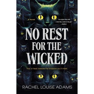 No Rest for the Wicked - by  Rachel Louise Adams (Paperback) - 1 of 1