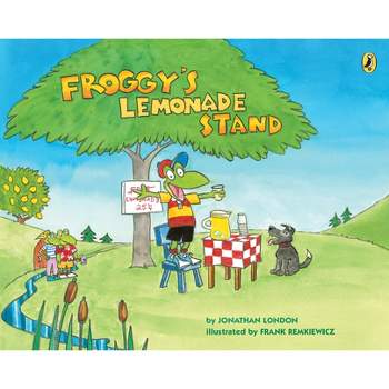 Froggy's Lemonade Stand - by  Jonathan London (Paperback)