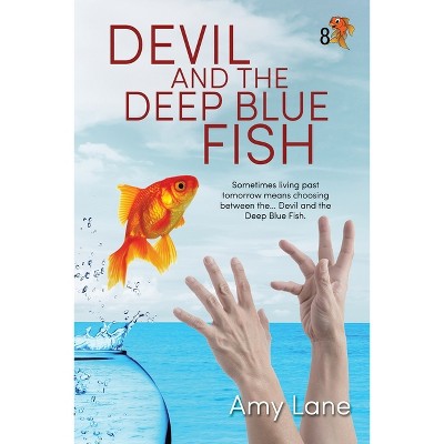 Devil and the Deep Blue Fish - (Fish Out of Water) by  Amy Lane (Paperback)