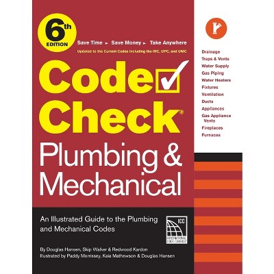 Code Check Plumbing & Mechanical 6th Edition - by  Redwood Kardon & Douglas Hansen & Skip Walker (Spiral Bound)