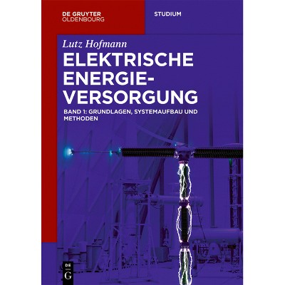 Grundlagen, Systemaufbau und Methoden - (De Gruyter Studium) by  Lutz Hofmann (Paperback)