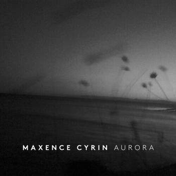 Maxence Cyrin - Aurora (CD)