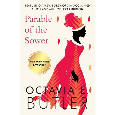 Parable of the Sower - by Octavia E Butler