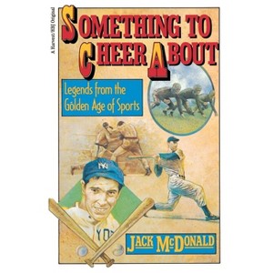Something to Cheer About - by  Jack McDonald (Paperback) - 1 of 1