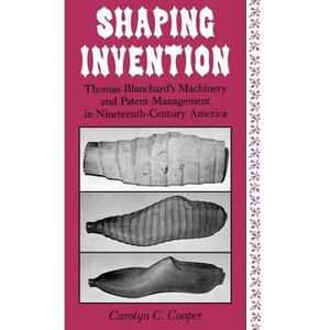 Shaping Invention - by  Carolyn Cooper (Hardcover) - 1 of 1