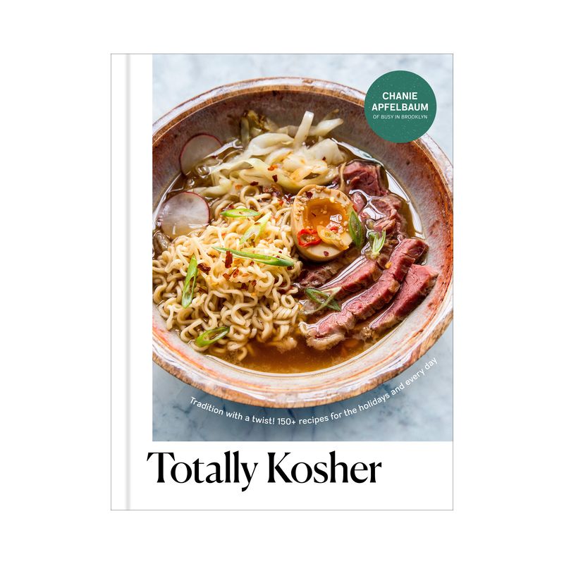 Totally Kosher - by  Chanie Apfelbaum (Hardcover), 1 of 2