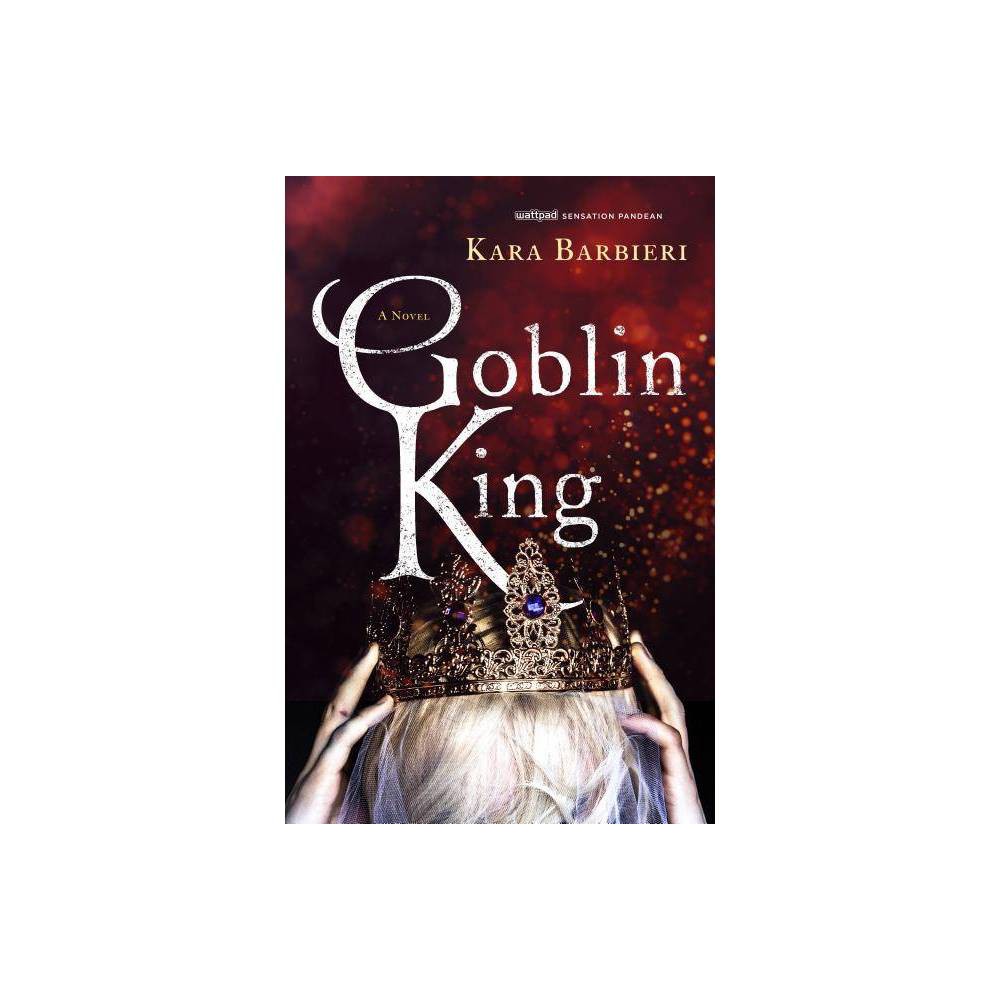 Goblin King - (Permafrost, 2) by Kara Barbieri (Hardcover) was $18.99 now $12.79 (33.0% off)