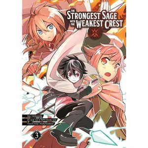The Strongest Sage with the Weakest Crest 03 - (Paperback) - 1 of 1