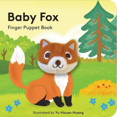 Baby Fox: Finger Puppet Book - (Baby Animal Finger Puppets) by  Chronicle Books (Board Book)
