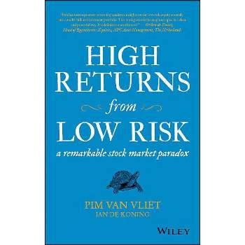 High Returns from Low Risk - by  Pim Van Vliet & Jan De Koning (Hardcover)