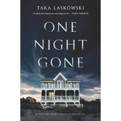 One Night Gone - by  Tara Laskowski (Paperback)