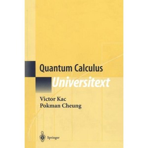 Quantum Calculus - (Universitext) by Victor Kac & Pokman Cheung
