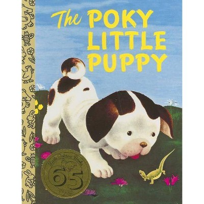 The Poky Little Puppy - (Little Golden Treasures) Abridged by  Janette Sebring Lowery (Board Book)