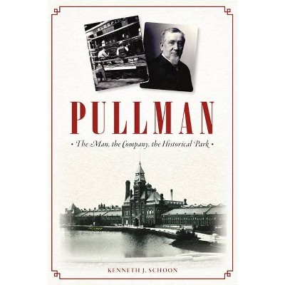 Pullman - (Landmarks) by Kenneth J Schoon (Paperback)