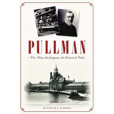 Pullman - (Landmarks) by  Kenneth J Schoon (Paperback)