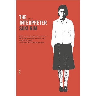 The Interpreter - by  Suki Kim (Paperback)